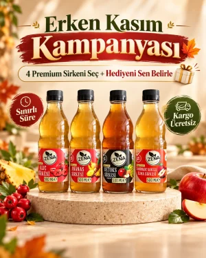 Erken Kasım Kampanyası · 4 Premium Sirkeni Seç + Hediyeni Sen Belirle